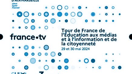 Le tour de France Education aux médias et à l'information passe par Aix (…)