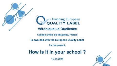 Un label de qualité européen eTwinning « How is it in your school ! »