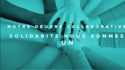 Un grand projet collaboratif : Solidarité nous sommes un !