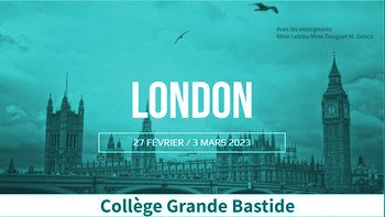 Du 27 février au 3 mars, les élèves découvrent Londres !