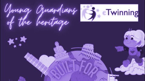 Projet eTwinning « Young Guardians of Our Heritage »