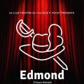 Club Théâtre - Edmond : une année 2022-2023 exceptionnelle ! (par Mme Boyer)