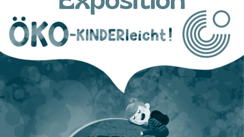 Exposition ÖKO-KINDERleicht