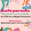 16 AVRIL 2024 - CAFE des PARENTS
