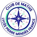 Le Club de Mathématiques du Lycée Pierre Mendes France