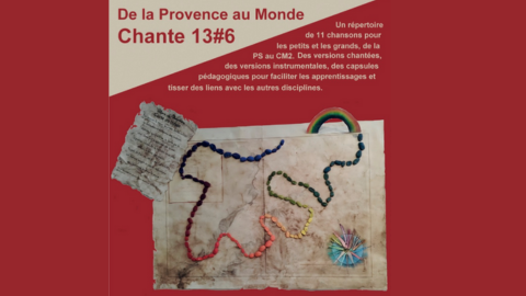Le nouveau répertoire Chante 13 : De la Provence au Monde