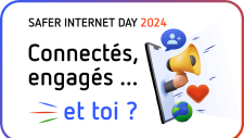 Safer Internet Day : le RDV de sensibilisation aux usages du (...)