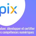 Passation de la Certification PIX