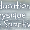 Education Physique et Sportive (EPS)