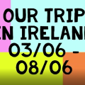 Our Trip In Ireland ! (par M. Trémolières)
