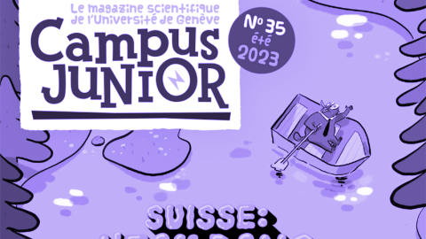 Campus Junior n°35 - Magazine scientifique gratuit pour les collégiens