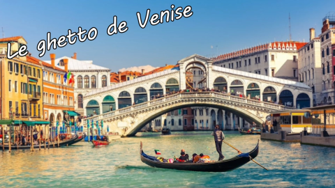 3ème LCE ITALIEN - Le Ghetto de Venise par Mathis