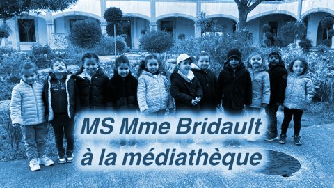 MS de madame Bridault à la médiathèque