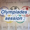 Les Olympiades des Magnanarelles : deuxième session