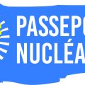 L'Université des Métiers du Nucléaire : Passeport Nucléaire pour les élèves