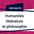 La spécialité Humanités, Littérature et Philosophie