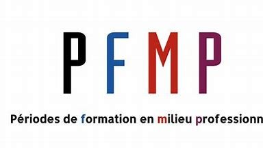 Les PFMP (stages)