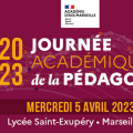 Journée Académique de la Pédagogie 2023 - Mercredi 05 avril 2023